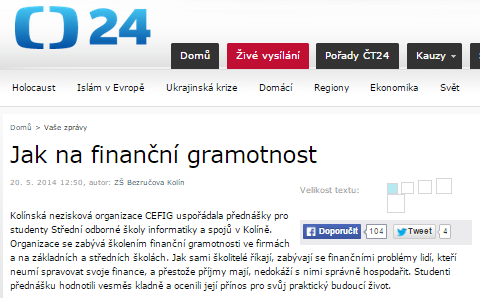 CEFIG v médiích Spolupráce s médii nám umožňuje zvyšovat společenskou informovanost o úrovni finanční gramotnosti občanů a zejména o možnostech finančního vzdělávání, které Centrum finanční