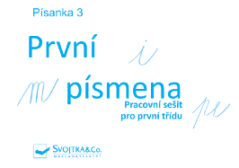 PŘ Í PR AVA d O ŠKOlY 3033 UvOlňOvací cviky 3034 tahy, čáry nácvik písma 3102 první písmena 3103 slova a věty 3404 písanka pro prvňáky ean: