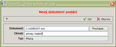 8 Nyní se vracíte do předchozí nabídky, kde už je zobrazena cesta k připojenému souboru. Do kolonky Obsah můžete zapsat nějaké podrobnosti o přiloženém souboru. A následně stisknete tlačítko OK.