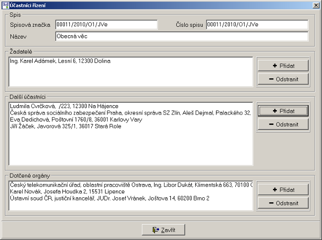 Obr. 17: Účastníci řízení Jestliže při určení účastníků řízení nebo při zadávání dalších údajů udělá uživatel nějakou chybu, lze toto kdykoliv napravit dodatečnou editací.