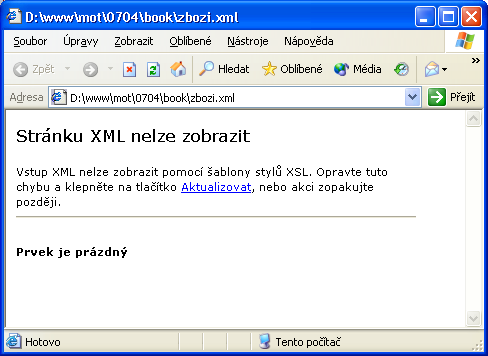 10. Ošetřování chybových stavů <xsl:template match="nazev"> <xsl:if test=".