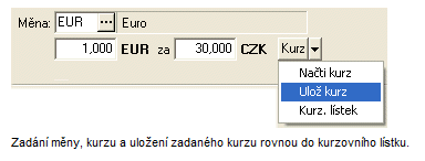 - 34 - Lgistika, sklady, fakturace a distribuce v IS Měnu zadáme EUR, kurz pr jednduchst