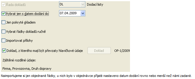 - 45 - Lgistika, sklady, fakturace a distribuce v IS Ddací list Zálhvý list ZLV-1/2011 byl uhrazen, můžeme bjednané zbží expedvat.