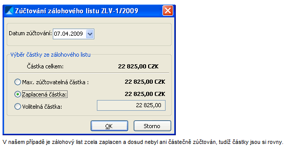 - 48 - Lgistika, sklady, fakturace a distribuce v IS P stisku OK se údaje ze ZLV převezmu d faktury (zúčtvaná částka zálhy bude p ulžení faktury autmaticky připjena jak její platba).