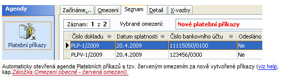 - 84 - Lgistika, sklady, fakturace a distribuce v IS Pté vyvláme funkci Plat.příkaz.