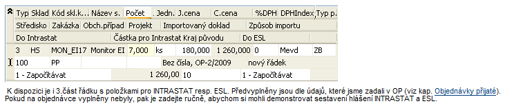 - 89 - Lgistika, sklady, fakturace a distribuce v IS V tmt případě dsud neexistval k imprtvané OP ddací list a bude tedy p ulžení faktury autmaticky vytvřen.