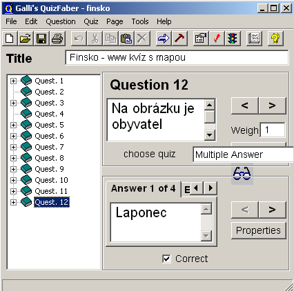 Quiz Faber Freeware HTML generátor Různé typy otázek Ano/Ne (True or False) dichotomické Přiřazování pojmů (Matching) Alternativy (Multiple answer)