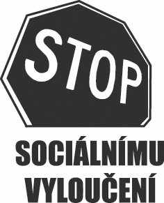 STOP SOCIÁLNÍMU VYLOUČENÍ je poselství z Evropské unie a zároveň název projektu, jehož cílem je šířit myšlenky Evropské strategie sociálního začleňování v České republice.