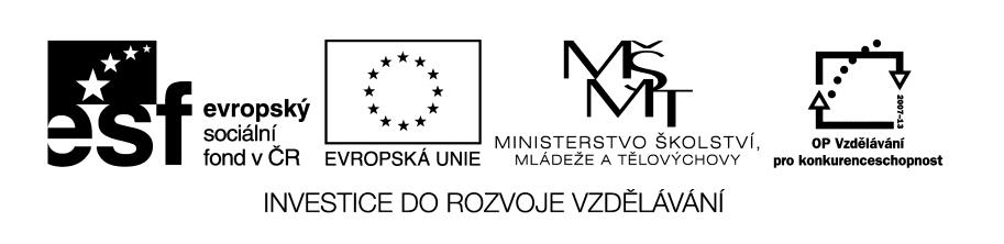 Materiál je určen pro bezplatné používání pro potřeby výuky a vzdělávání na všech typech škol a školských zařízeních. Jakékoliv další využití podléhá autorskému zákonu.