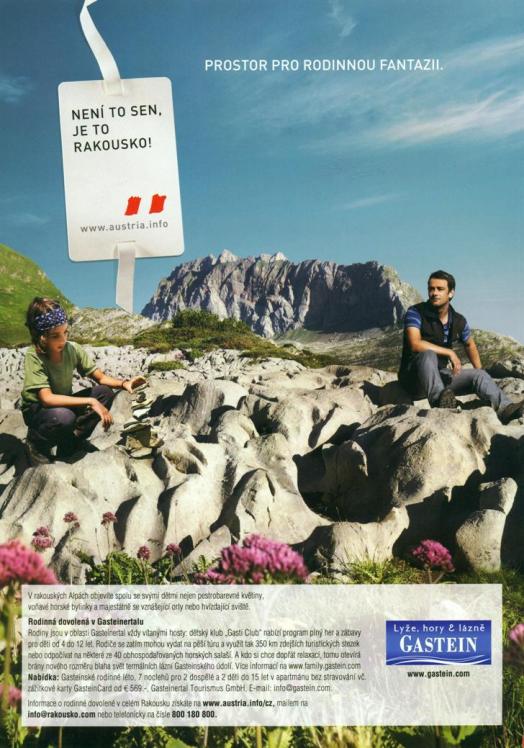 3. Marketingové aktivity Reklama Image kampaň 22 celostránkových inzerátů Dovolená v Rakousku na téma rodinná letní dovolená Exkluzivní