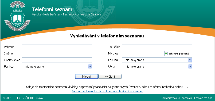 LABRISK (023) Vedoucí prof. RNDr. Pavel Danihelka, CSc. Telefon 597 322 822 E-mail labrisk@vsb.cz 12.