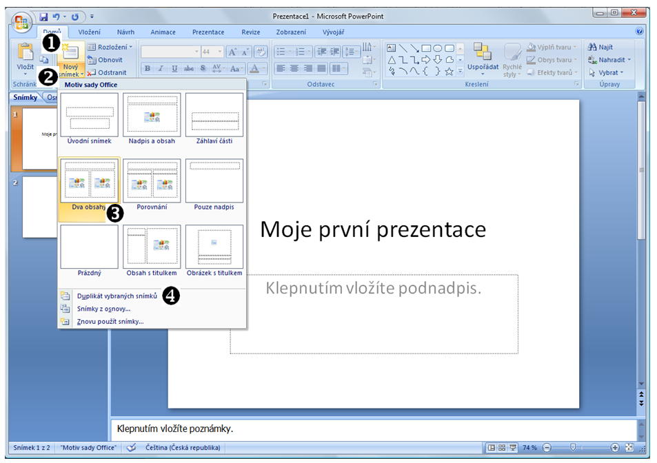 2.3 Cvičení vložení nového snímku V následujícím cvičení jsem pro vás připravil ukázku postupu, s jehoţ pomocí vloţíme do prezentace nový snímek.