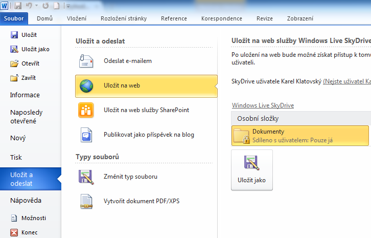 2. Klepněte na tlačítko Soubor a vyberte položku Uložit a odeslat. 3. Ze zobrazené nabídky vyberte možnost Uložit na web a pomocí tlačítka Přihlásit zadejte svoje LiveID a heslo. 4.