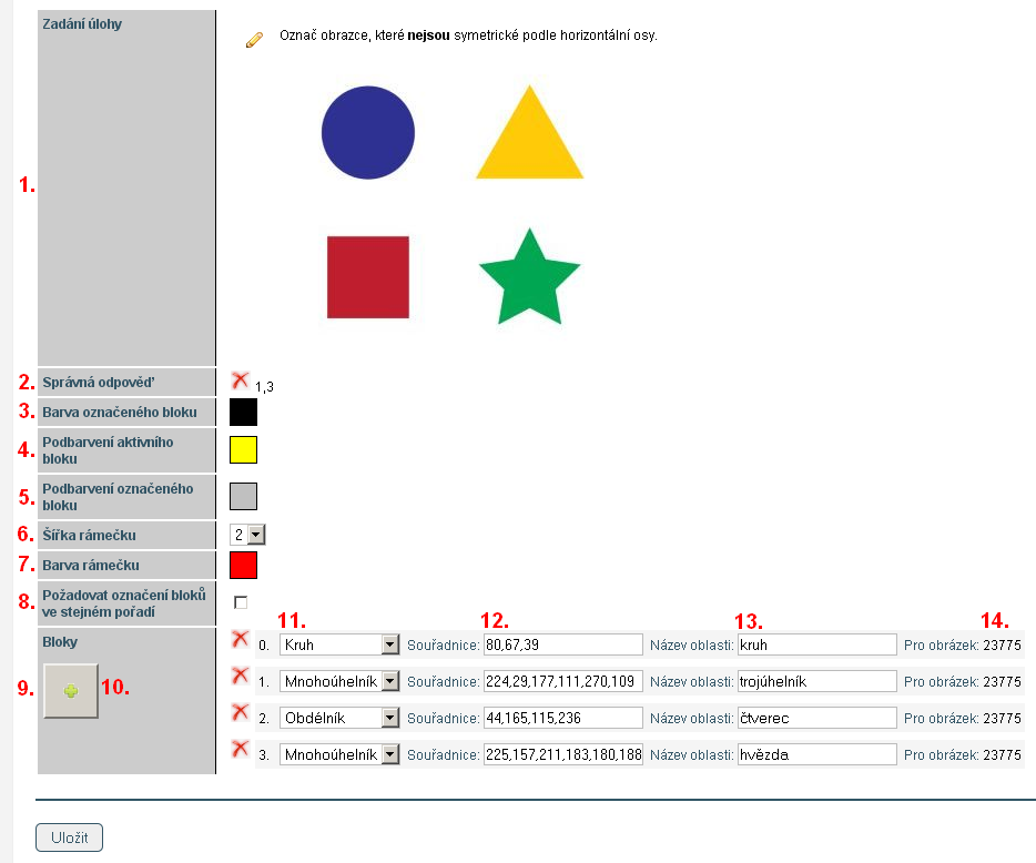 OBRÁZKOVÁ MAPA Označování a výběr oblastí obrázků 1. Zadání 2. Správné odpovědi (v našem příkladě bloky 1 a 3) 3. Barva bloku označeného autorem jako správná odpověď 4.