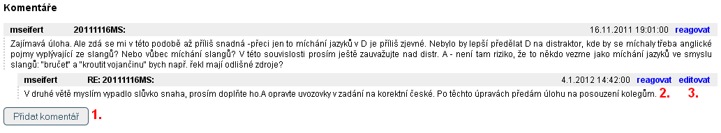 INFORMACE O ÚLOZE 1. Přidat instrukci (typ Textová) 2. Přidat společné zadání (typ Textová) 3. Náhled úlohy 4.