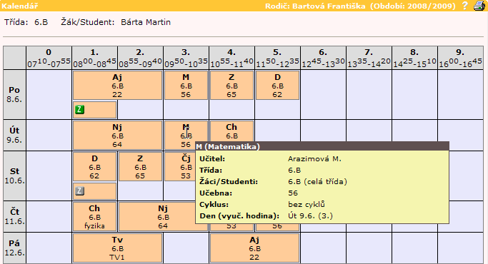 Kalendář zobrazuje standardně aktuální pracovní týden. Počet hodin v kalendáři je dán nastavením aplikace pro konkrétní školu.