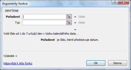 Excel úkol 03 datum a čas, textové a logické funkce Obrázek 38 Dialogové okno funkce DNES Zajímavou datumovou funkcí je funkce DENTÝDNE, viz Obrázek 39, která vám z datumu určí, o jaký den v týdnu se