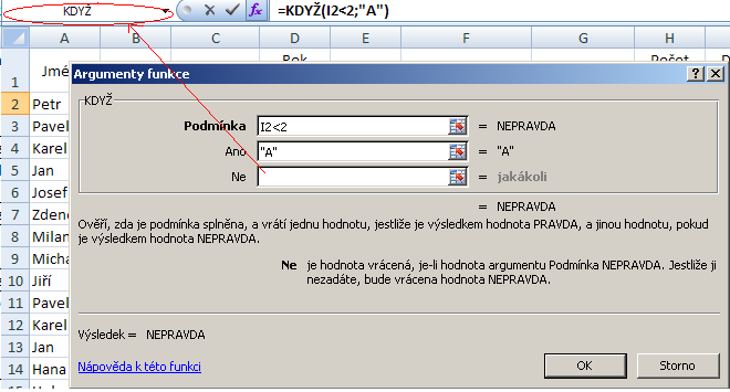 Excel úkol 08 kontingenční tabulky Obrázek 80 Dialogové okno Argumenty funkce V dialogovém okně Argumenty funkce v oblasti Podmínka napíšete podmínku I2<2. Překliknete se do oblasti Ano a napíšete A.
