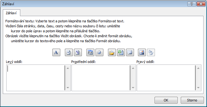 Excel úkol 09 tisk, záhlaví, zápatí, vzhled Obrázek 86 Dialogové okno Záhlaví Kurzor přemístěte do Prostředního oddílu.