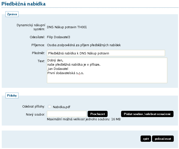 Obrázek 47: Formulář pro sestavení předběžné nabídky Na stránce Nabídka vyplňte Předmět, Text a případně přiložte soubory pomocí tlačítek Procházet a Přidat soubor / odebrat označené.