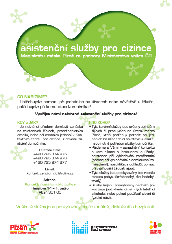 Oblasti nejčast astějších problémů uživatelů služby: hledání zaměstn stnání (vyhledávání pracovních ch míst, pomoc s vytvářen ením životopisů) problémy s pobytem (zejména změnou účelu pobytu, ztrátou