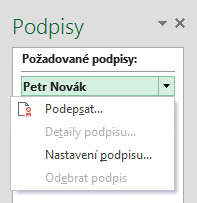 3 Karta Vložení 67 OBR. 3-29: ŘÁDEK PODPISU OBR. 3-30: PODPIS DOKUMENTU Klikneme do tlačítka Zobrazit podpisy. V podokně Podpisy je seznam požadovaných podpisů.