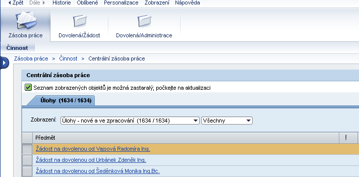 probíhat ve dvou krocích: 1: vystavení žádosti o výmaz 2: schválení žádosti Zprostředkovaný výmaz schválené a zapsané dovolené (IT2001) bude probíhat ve dvou krocích: 1: vystavení žádosti na výmaz 2: