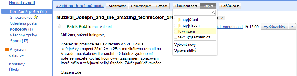 štítek Obrázek 15 - Označení více e-mailů štítkem 3. Vše můžete také udělat pomocí tzv.