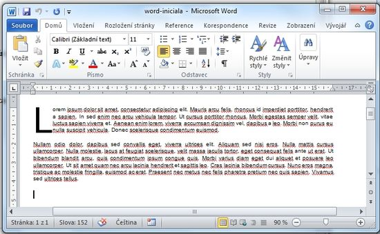 Iniciála - Word 2010 Proč iniciála v MS Wordu? Píšete-li knihu a chcete vložit iniciálu. Ozdobný první znak textu. Jak iniciálu vložit vám řekne tento článek.