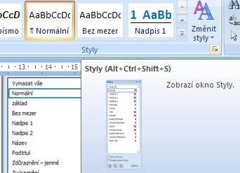 6.2 Plovoucí okno se styly Výběr stylu máte k dispozici v momentě, když je aktivní karta Domů. Pokud potřebujete seznam stylů vidět neustále a mít jej k dispozici, využijte plovoucího okna stylů.