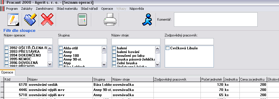 Nabídka Operace V sekci prohlížení/editace probíhá samotná správa výrobních operací.