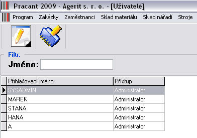 Nabidka Program 4.3 Uživatelé Uživatelé Evidenční systém Pracant 2007 používá uživatelské účty pro řízení přístupu k systému.
