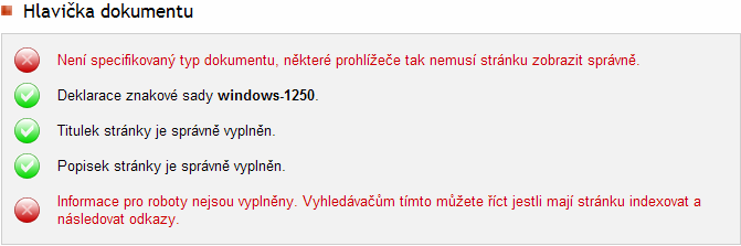 ností. Testy ověřující správně vyplněný titulek nebo znakovou sadu mají mnohem větší váhu, než jestli jsou nadpisy správně strukturované. Obrázek č.