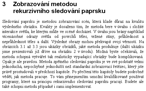 Texty použití fontů Jedna z výjimek, kdy lze tolerovat použití