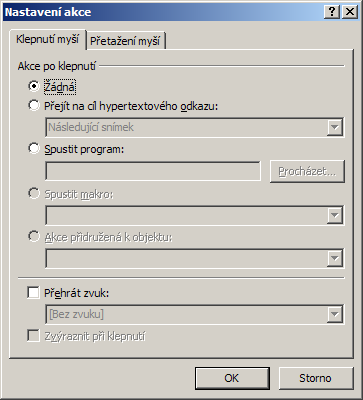 Přiřazení akcí objektům K textovému bloku nebo grafickému objektu můžete také přiřadit akci, která se provede při klepnutí během prezentace.