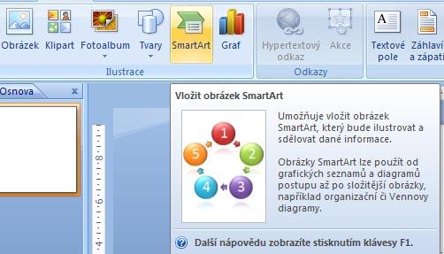 3.1. Vytvoření obrázku SmartArt V rámci aplikace Microsoft Office PowerPoint 2007 můžete vytvářet obrázek SmartArt dvěma způsoby: Sestavit obrázek SmartArt úplně nový, kdy budete jednotlivé texty