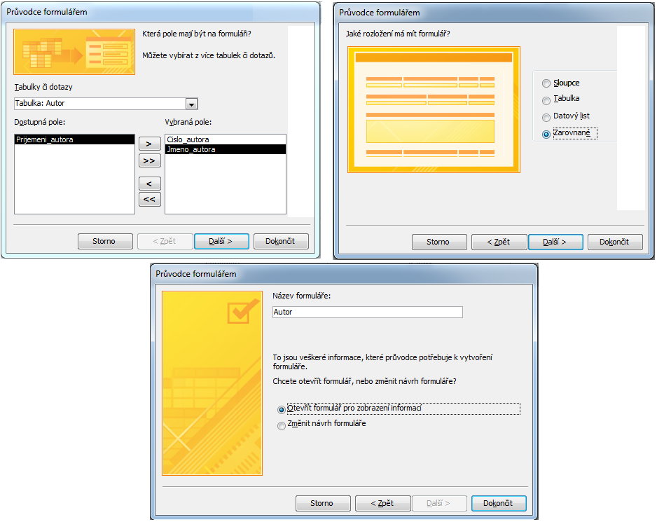Obrázek 77 - Jednoduchý formulář s podformulářem Obrázek 78 - Kroky průvodce tvorbou jednoduchého formuláře Průvodce formulářem Výše zmíněný způsob vytvoření formuláře je sice jednoduchý, ale co