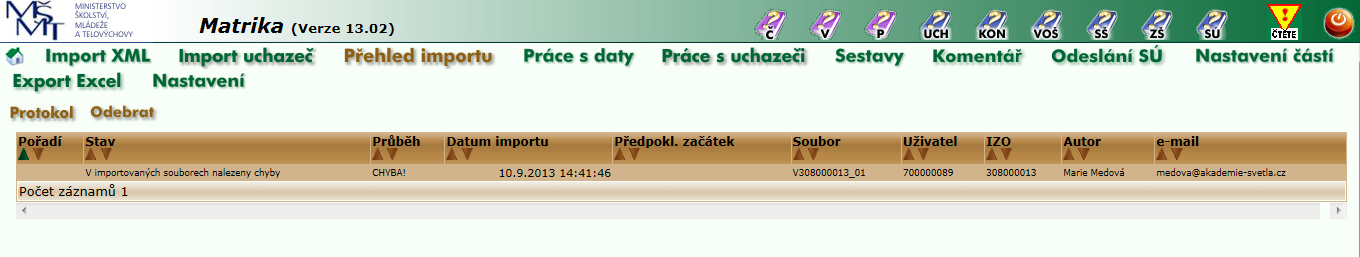 informací bude červený řádek s textem V importovaných souborech nalezeny chyby CHYBA!. Klepnutím na text Zobrazit chybový protokol se zobrazí výpis chyb s uvedením rodného čísla (příp.