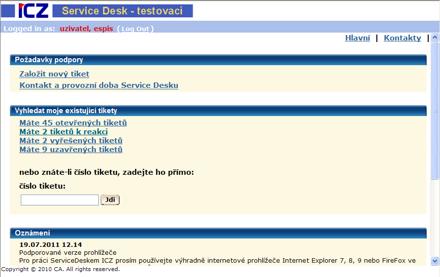 5 Aplikace Service Desk Následující kapitoly jsou uspořádány z pohledu práce v aplikaci. 5.