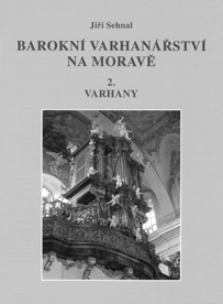 R E C E N Z E K N I H se týká barokních (ale nejen jich) varhan. Seznámí nás s jejich vývojem od r. 1600 až do poloviny 19.