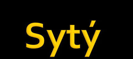 Příbuzná slova: nasytit, sytost, dosyta,