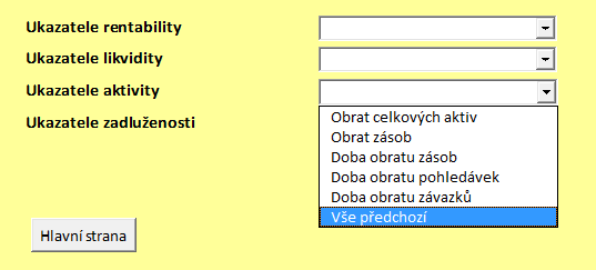 Obrázek 11: Výběr poměrového ukazatele Poslední list Soustavy je určen k výpočtu Altmanova indexu finančního zdraví a Indexu IN05. Mezi těmito indexy je možno volit pomocí přepínače.