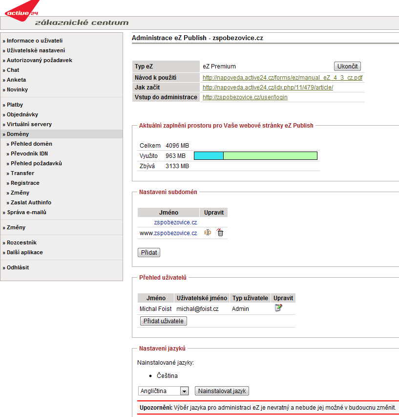 Úvod Zákaznické centrum Všechny potřebné informace o ez Publish naleznete v Zákaznickém centru ACTIVE24 na adrese https//centrum.active24.cz/.