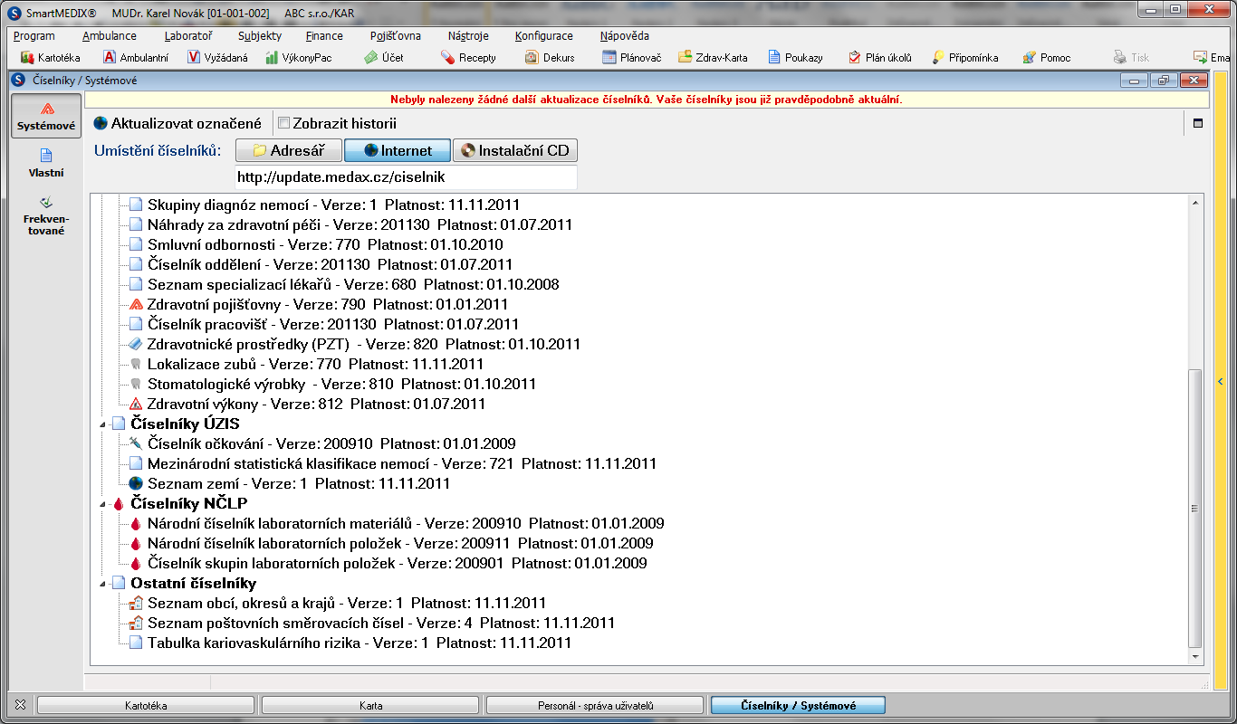 V průběhu další práce pak program sám upozorňuje na nové verze číselníků a nabízí aktualizaci. Aktualizace umožňuje práci s aktuálními informacemi od nadřízených autorit nejčastěji VZP, SÚKL nebo MZ.