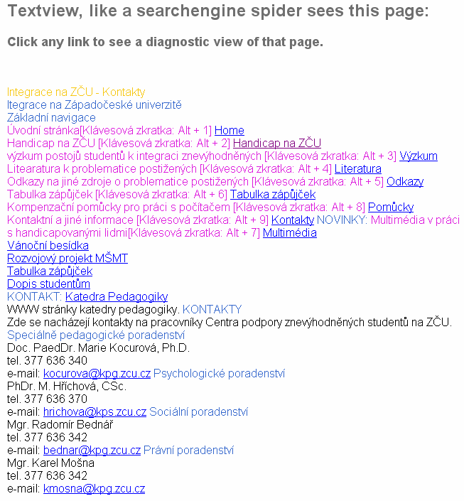 Handicapovaní uživatelé webových stránek 73 Obrázek 24: Stránka