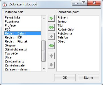 MEDICUS 3 Komfort Zobrazí se okno "Zobrazení sloupců". V levé části jsou sloupce, které se dají do kartotéky přidat, v pravé části jsou sloupce, které jsou již v kartotéce zobrazené.