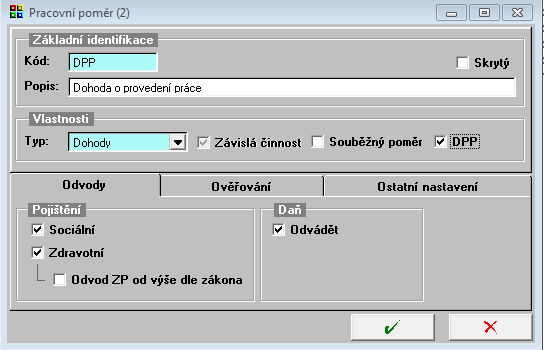 2) Nastavení pracovních poměrů U pracovně právního vztahu DPP nastavit zatržítko DPP