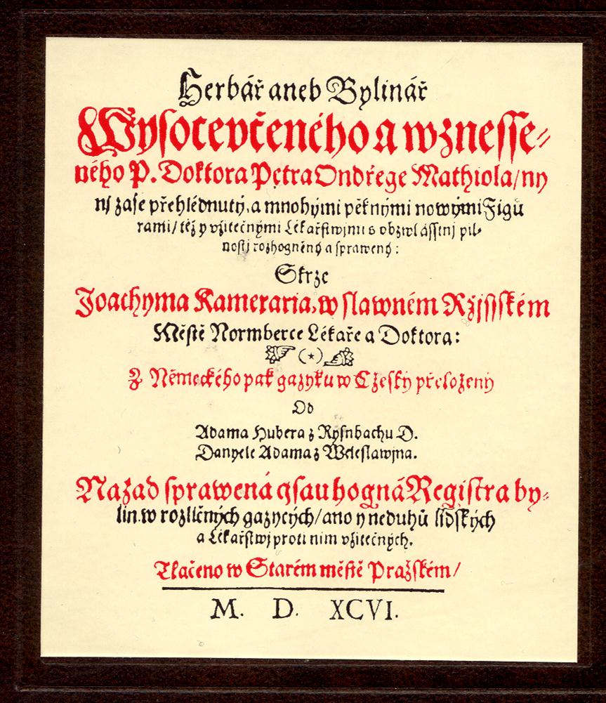 Johannes Niger de Praga první český tištěný herbář 1517 Pierre Andrea Mattioli 1596 druhé vydání doplněné o botanické,