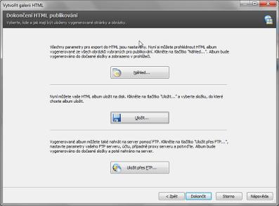 M O D U L S P R ÁV C E 6. V posledním okně Průvodce můžeme album Uložit nebo rovnou umístit na web pomocí FTP připojení.