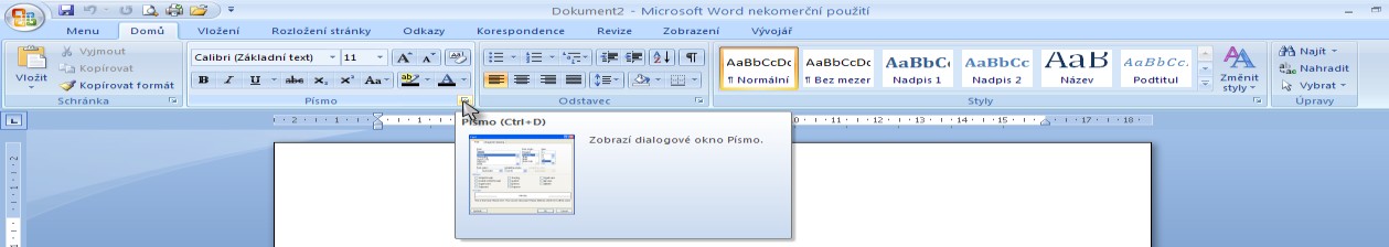 mo. Odstavec atp.). V pravém dolním rohu u většiny skupin příkazů naleznete malou šipku tzv. spouštěč dialogového okna viz obrázek. Kliknutím na tuto šipku se otevře příslušné dialogové okno (např.